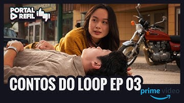 CONTOS DO LOOP 1ª TEMPORADA EP 03 - (Amazon Prime)