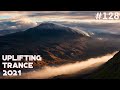 ♫ Emotional Uplifting Trance Mix 2021 l October l Episode #128