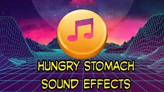 hungry stomach sound effect non copyright