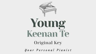 Young - Keenan Te (Original Key Karaoke) - Piano Instrumental Cover with Lyrics