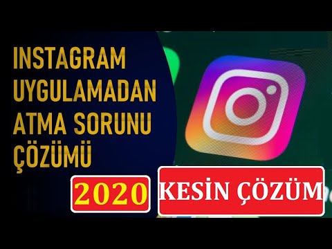 Instagram Uygulamadan Atıyor SORUNU & ÇÖZÜMÜ 2020