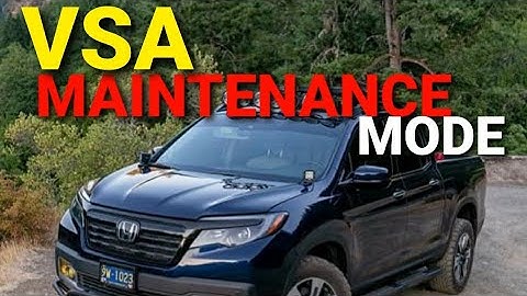 HOW TO SET VSA MAINTENANCE MODE PILOT ODYSSEY MDX