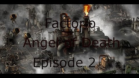 Factorio 0.17 - EP2 - Angel of death - the production begins - angel mod