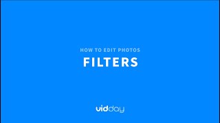 VidDay Video Maker | Tutorial  |  Editing Photos  |  Filters screenshot 4