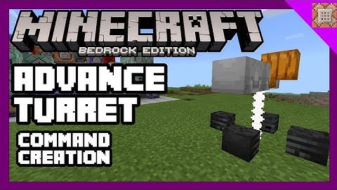 MINECRAFT BEDROCK ADVANCE TURRET COMMAND [MCPE COMMAND BLOCK CREATION]