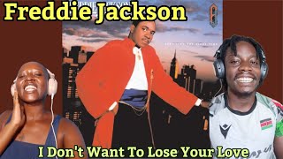 Freddie Jackson - I Don't Want To Lose Your Love | Reaction Video
