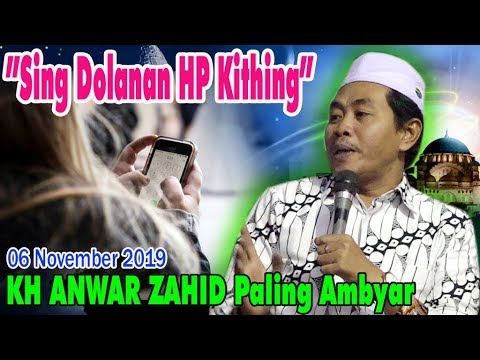 Pengajian Kh Anwar Zahid Paling Ambyar 06 November 2019 Youtube