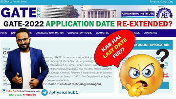 GATE 2022 Application Date Extended Again | Apply Now | Physics Hub
