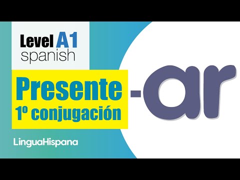 SPANISH A1: Verbs ending in -ar. Regular present tense