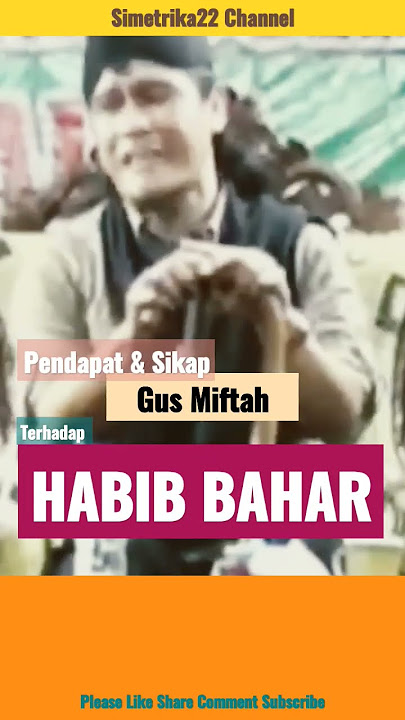 Pendapat dan Sikap Kita terhadap HABIB BAHAR | Gus Miftah
