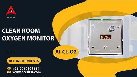 Clean Room Oxygen Monitor for Pharma Application / By ACE INSTRUMENTS