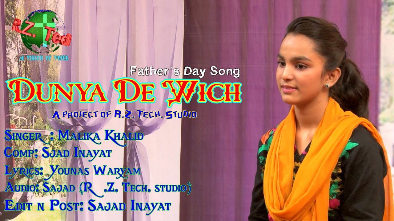 Urdu Christian Song || Dunya De Wich || Father’s Day Song || Malika Khalid || RZTECHSTUDIO