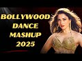 HINDI DANCE MASHUP 2025 BEST OF BOLLYWOOD PARTY DANCE SONGS DJ REMIX MASHUP MIX 2025 HINDI DANCE MASHUP 2025 BEST OF BOLLYWOOD PARTY DANCE SONGS DJ REMIX MASHUP MIX 2025