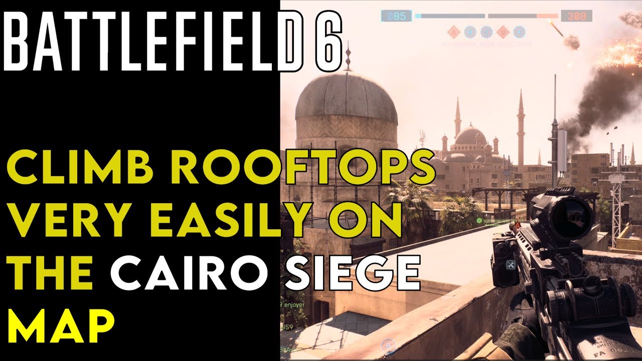 Climb rooftops very easily on the CAIRO SIEGE map - Battlefield 6 Glitch 