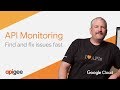 Apigee API Monitoring: Find & Fix Issues Fast