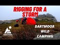 Dartmoor wild camping  rigging for a storm  extreme weather wild camp  dartmoor prison history