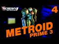 "I Blinked and the Doors Were Gone" — PART 4 — Metroid Prime 3: Corruption