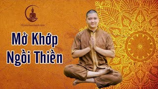 Phương Pháp Mở Khớp Ngồi Thiền Kiết Già (Zalo Thầy 0903362388)