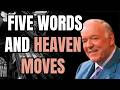 KENNETH E. HAGIN: FIVE WORDS THAT ACTIVATE ANGELS—WHY HEAVEN WAITS ON YOUR VOICE