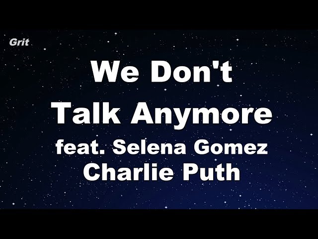 We Don't Talk Anymore feat. Selena Gomez - Charlie Puth Karaoke 【With Guide Melody】 Instrumental class=