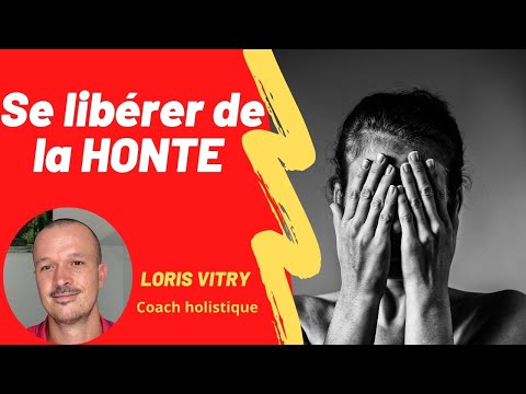 Vidéo: Comment Oublier La Honte