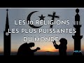 Les 10 religions les plus puissantes du monde