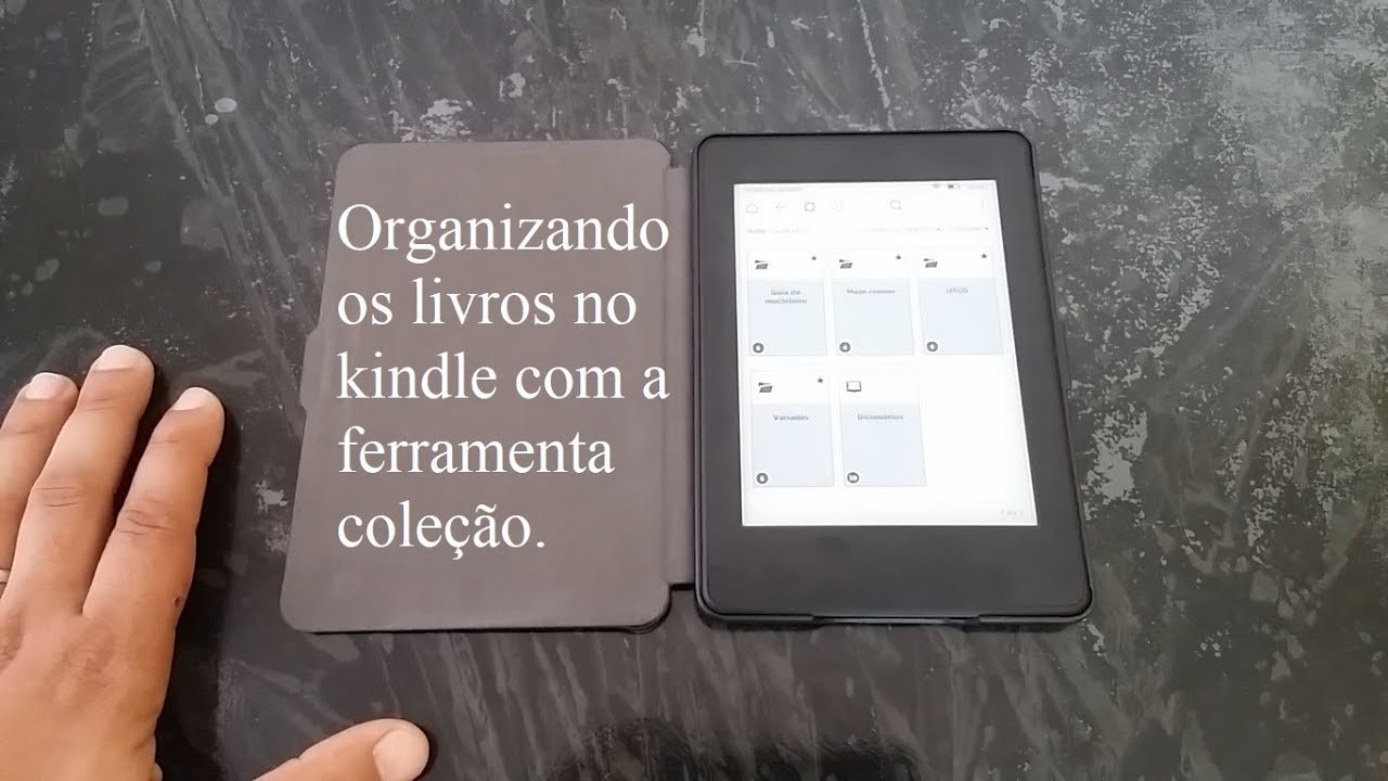 Organizando Os Livros No Kindle Com A Ferramenta Cole o YouTube