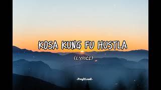 Kosa Kungfu Hustla (Lyrics) tiktok viral (tagalog version)