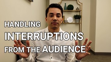 Public Speaking: How to Handle Interruptions and Distractions from Audience Members