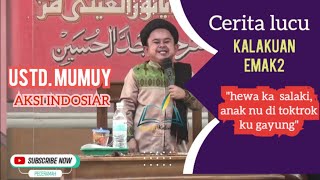 Ustd. MUMUY ceramah lucu