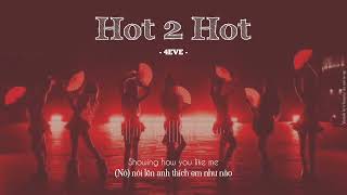 [Vietsub] Hot 2 Hot - 4EVE