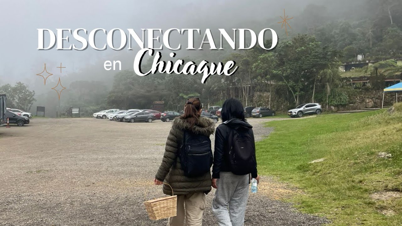 Desconectando en el Parque Natural Chicaque 🌿💚