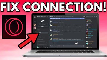How To Fix Discord Not Connecting On Opera GX