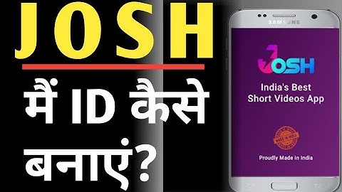 How to make id on josh app | josh app me id kaise banaye | josh app par account kaise banate hain