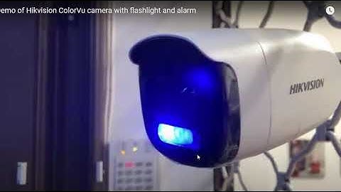 Hikvision ColorVu camera with flashlight and alarm