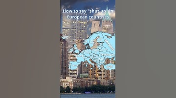 How to say shut up in europe #europe #map #shorts