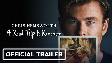 Chris Hemsworth: A Road Trip To Remember - Official Trailer (2025)