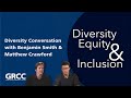 Diversity Conversation | Benjamin Smith and Matthew Crawford