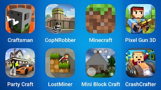 Craftsman, Cop Robber, Minecraft, Pixel Gun 3D, Party Craft, Lost Miner, Mini Block Craft