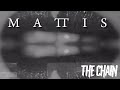 MATTIS - The Chain (Play With Me)