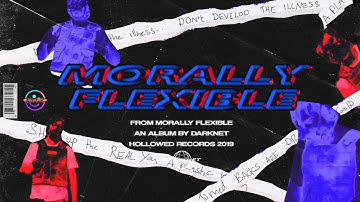 DARKNET - MORALLY FLEXIBLE (Official Music Video)
