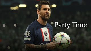 Lionel Messi • Party Time Ninecea Skills & Goals 2022/2023