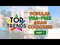 Popular non visa free asian countries part 1