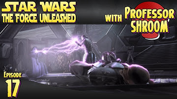 Star Wars The Force Unleashed - EP17 - Darth Vader and The Emperor!