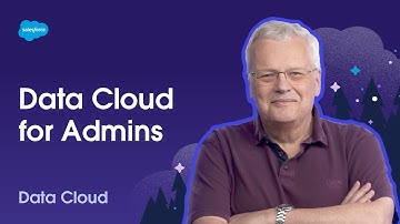Data Cloud for Admins | Unlock Your Data with Data Cloud