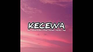 Kecewa  Seven On The Beat Ft Ell one  Visualizer 