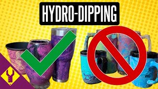 How to (and not to) Hydro-dip