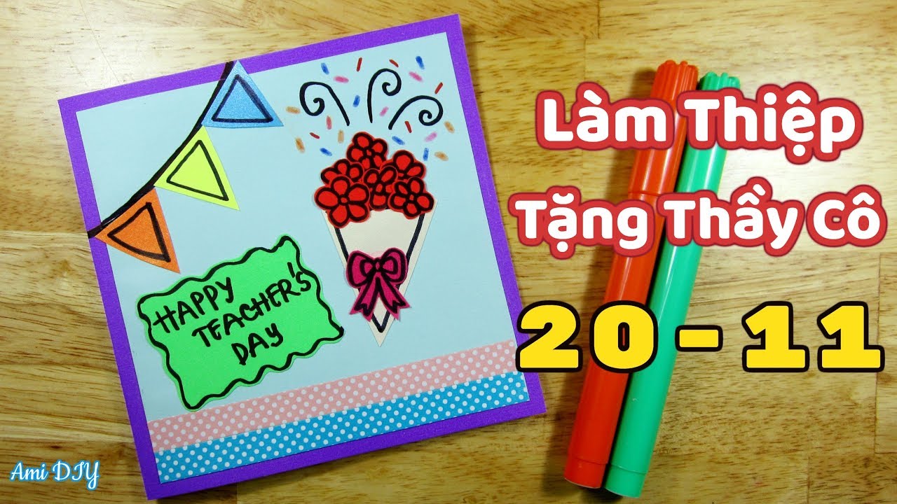Ami DIY/ Làm thiệp siêu cute tặng Thầy Cô 20-11/ DIY Teacher's Day card -  YouTube