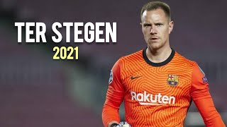 Marc-André Ter Stegen • Mejores Atajadas 2021