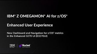 IBM Z OMEGAMON AI for z/OS Enhanced first Dashboard and Navigation